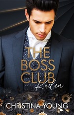 book cover - Christina Young: 203. The Boss Club - Kaden