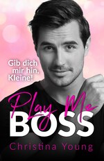 book cover - Christina Young: 08. Play Me BOSS